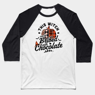 This Witch Can Be Bribed With Chocolate Halloween Fall Plaid Baseball T-Shirt
